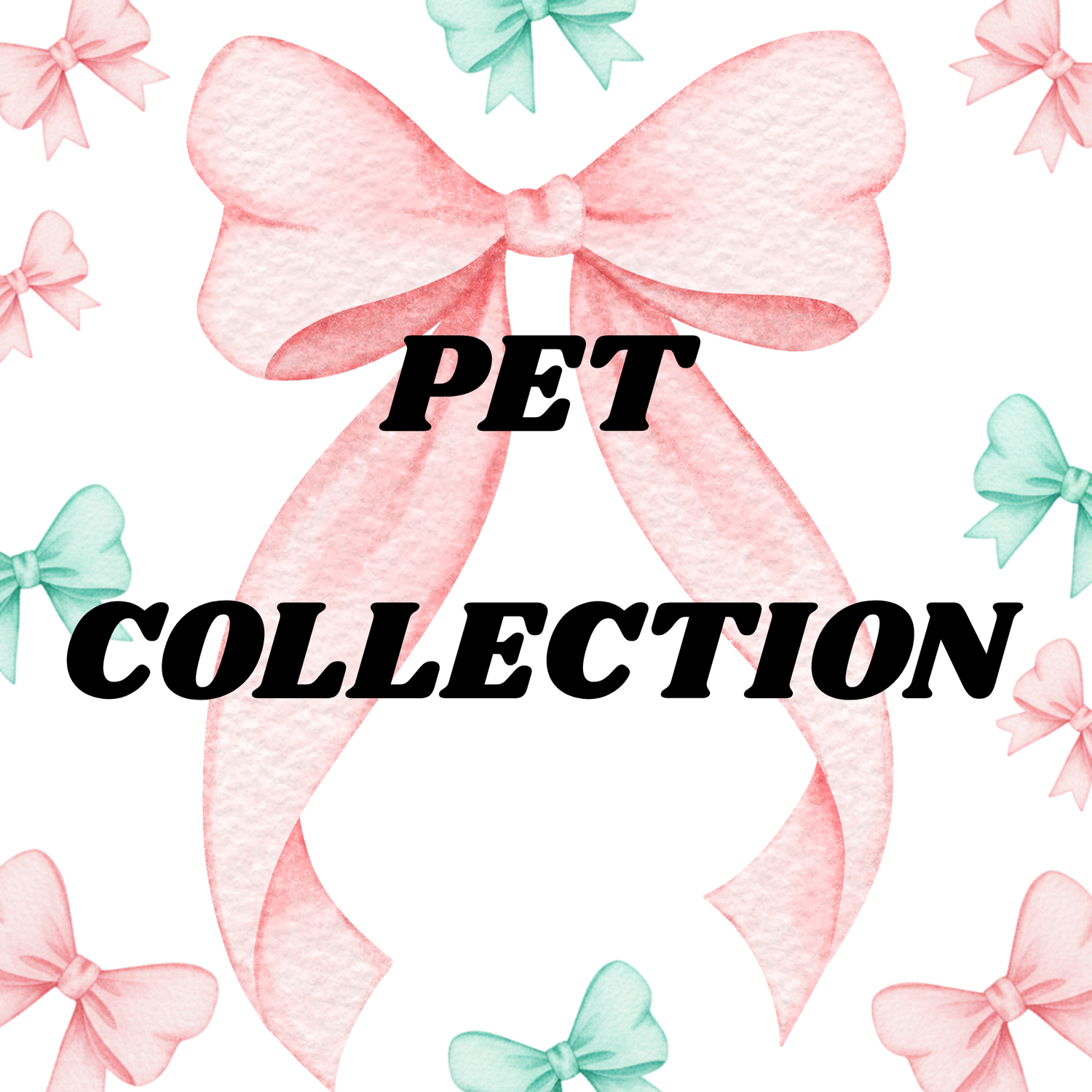 Pet Collection