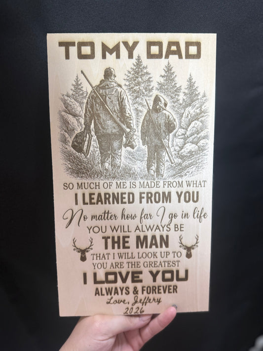 Customized Wooden “To My Dad” Sign