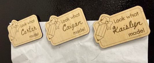 Customized Name “Look what ____ made!” Fridge Magnets